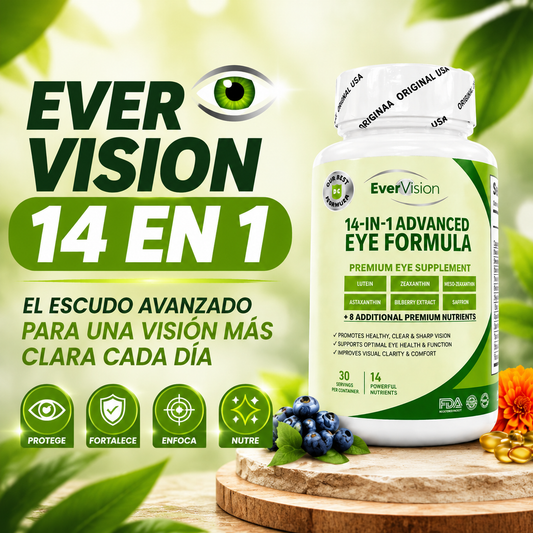 EVER VISION 14 EN 1 👁️ EL ESCUDO AVANZADO PARA UNA VISIÓN MÁS CLARA CADA DÍA